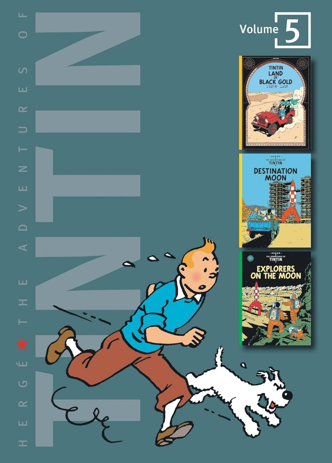 The Adventures of Tintin, Volume 5: Land of the Black Gold, Destination Moon, and Explorers on the Moon
