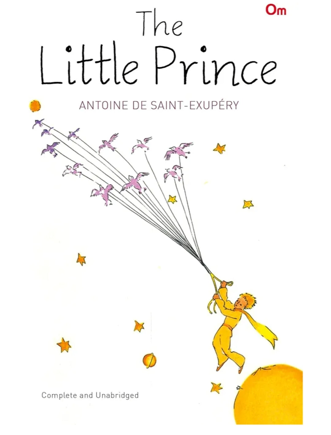 Antoine de Saint-Exupéry
The Little Prince : Antoine de Saint-Exupéry (Classic Fiction)