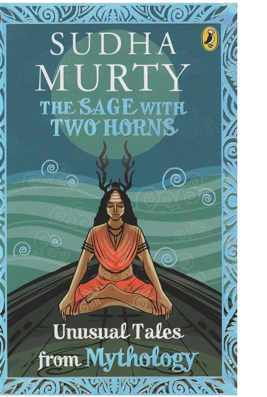 The Sage With Two Horns: Unusual Tales from Mythology