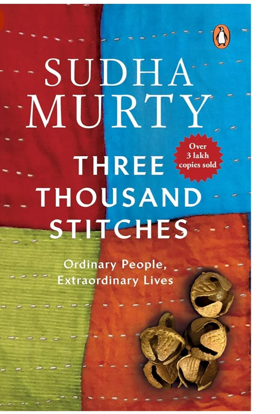 Murty Sudha Three Thousand Stitches: Ordinary People