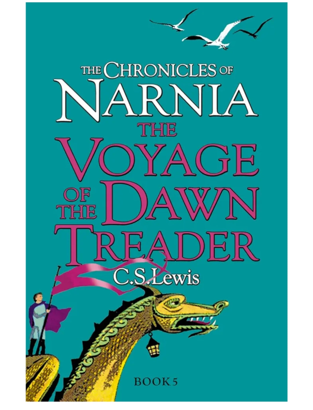 C.S. Lewis
The Voyage of the Dawn Treader