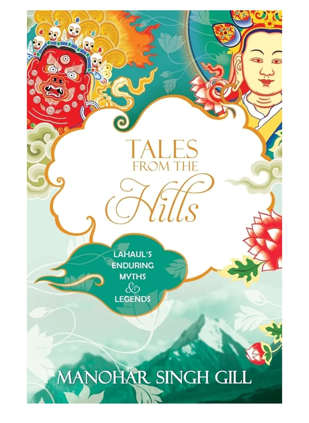 Manohar Singh Gill
Tales from the Hills