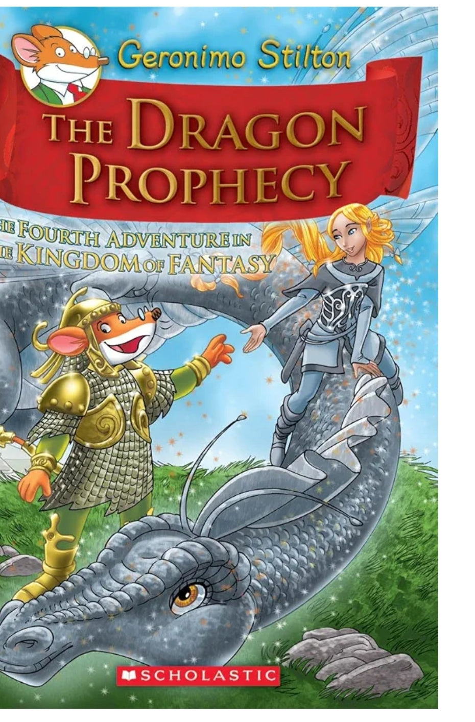 Dragon Prophecy, The STILTON GERONIMO