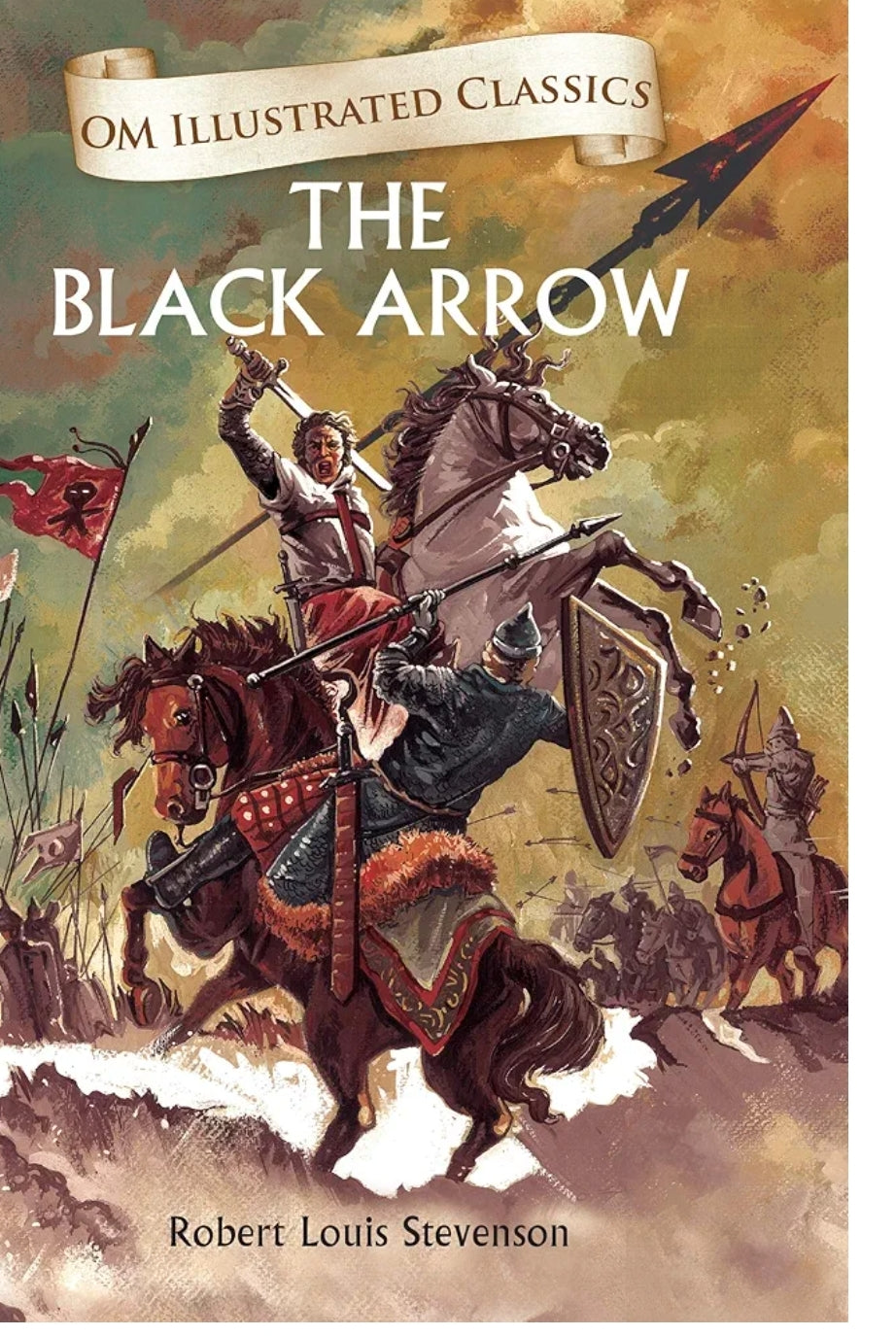 Robert Louis Stevenson
Children Classics - The Black Arrow