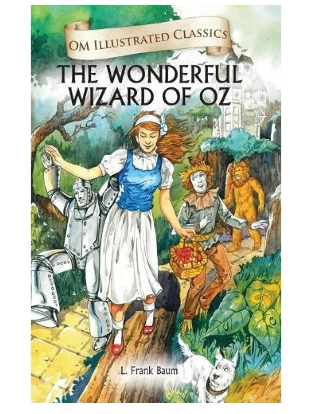 L. Frank Baum
Children Classics - The Wonderful Wizard of Oz - Illustrated Abridged Classics