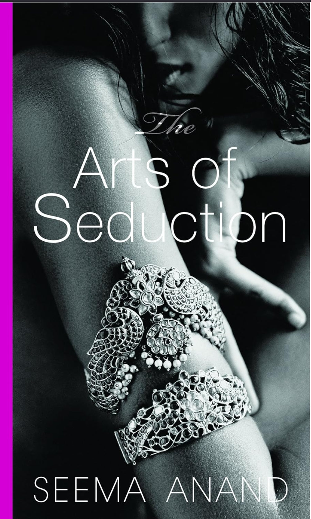 The Arts of Seduction: The 21st century guide to having the greatest sex of your life old