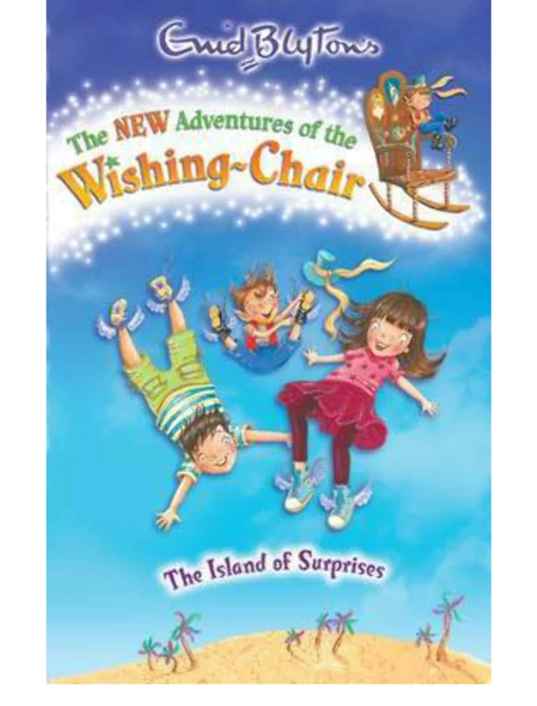 The Island of Surprises: 1 (The New Adventures of the Wishing-Chair