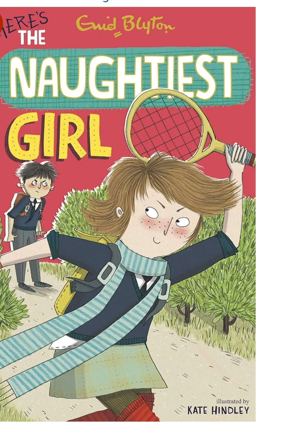 Enid Blyton
NAUGHTIEST GIRL: 04: HERE'S THE NAUGHTIEST GIRL