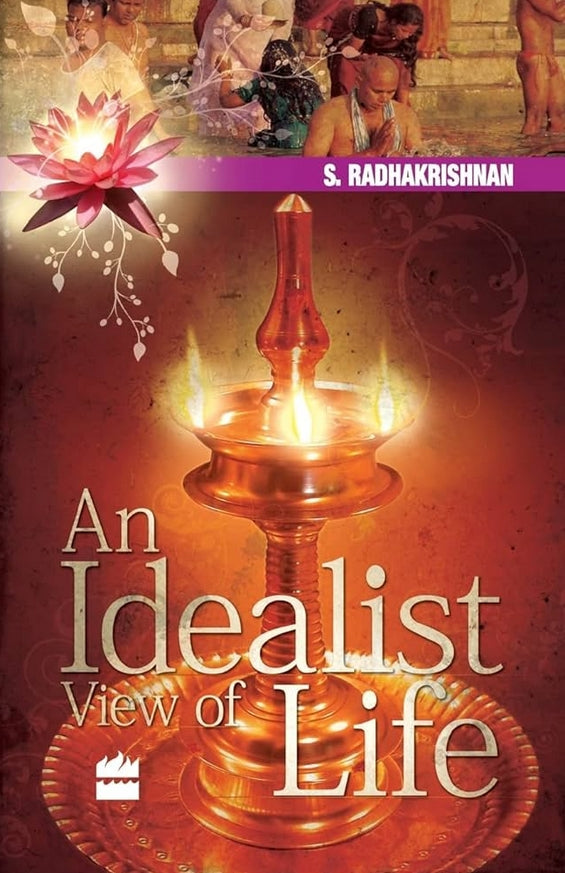 An Idealist View of Life