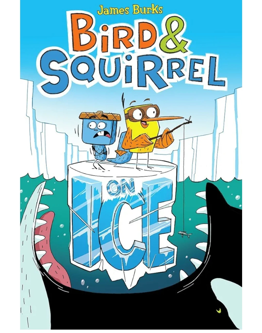 James Burks
Bird & Squirrel On Ice: A Graphic Novel (Bird & Squirrel #2)