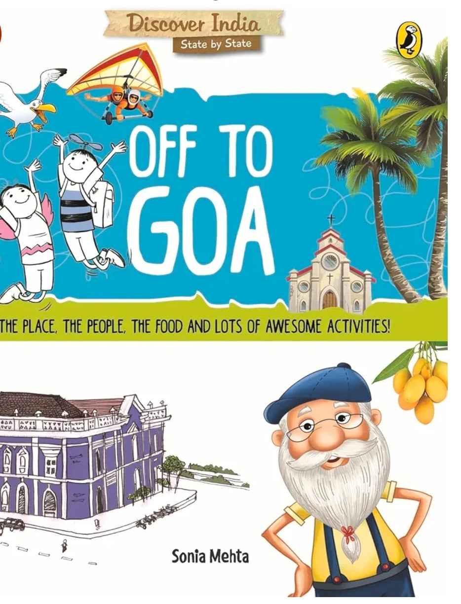 Sonia Mehta
Discover India: Off to Goa