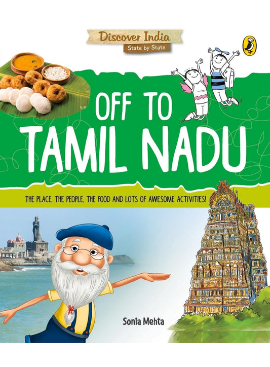 Sonia Mehta
Discover India: Off to Tamil Nadu