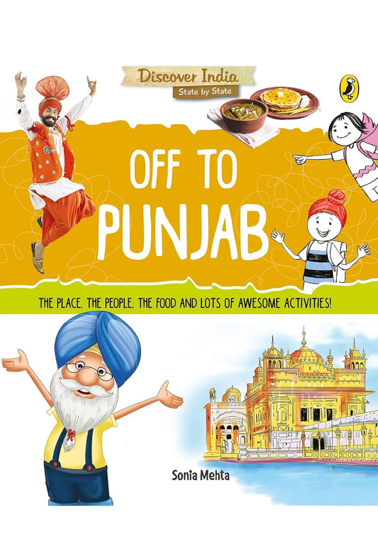 Sonia Mehta
 Off to Punjab (Discover India