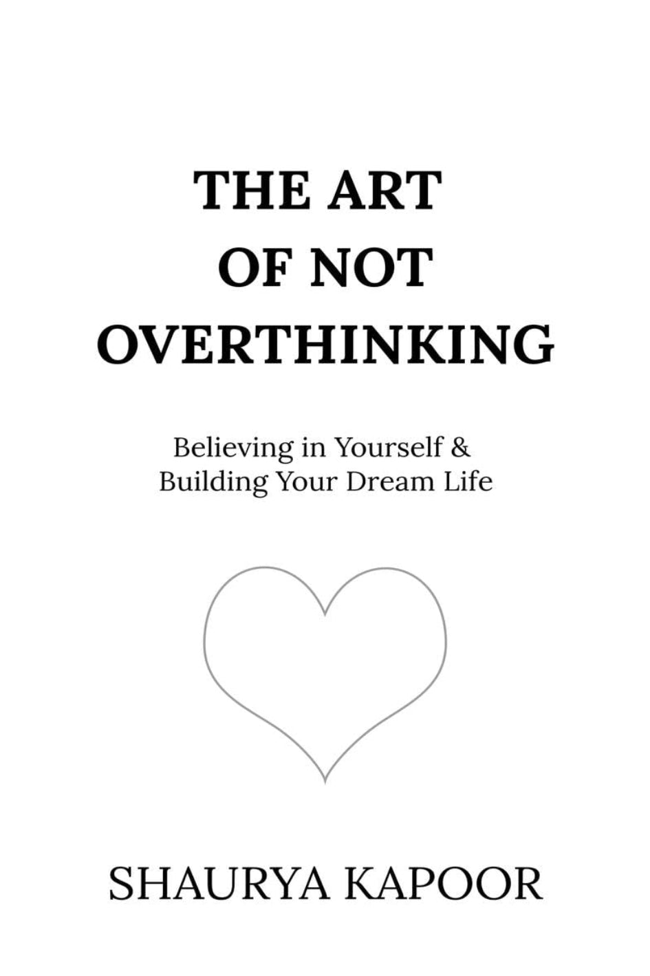 The art of not overthinking