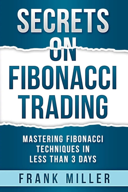 Secrets on Fibonacci Trading