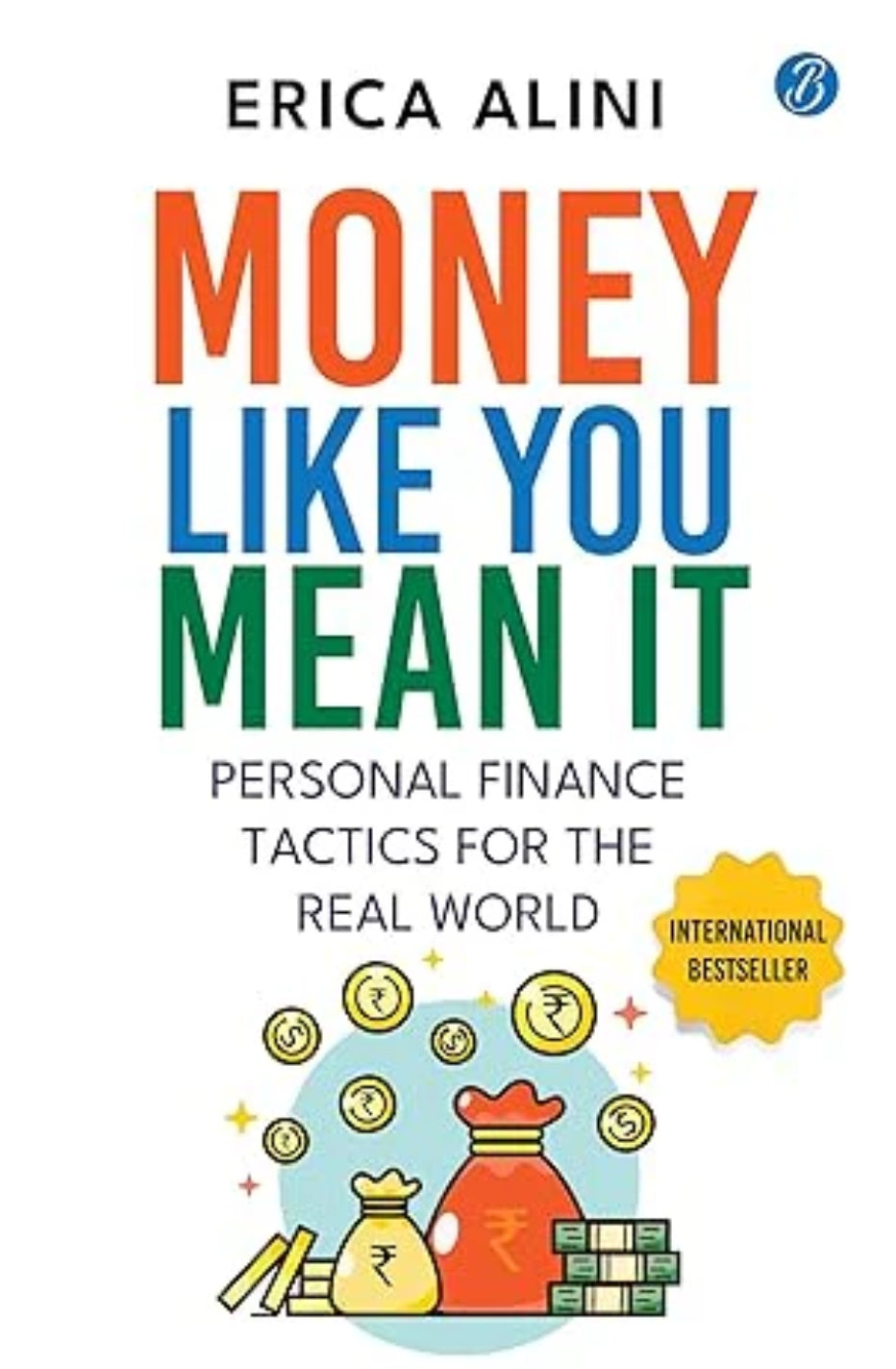 Money like you mean it