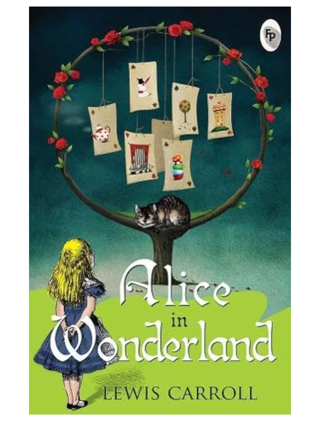 LEWIS CARROLL
Alices Adventures in Wonderland