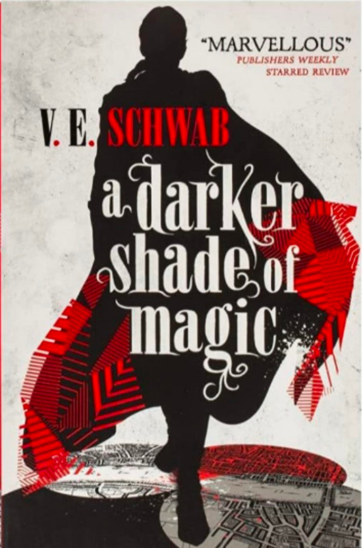 A Darker Shade of Magic