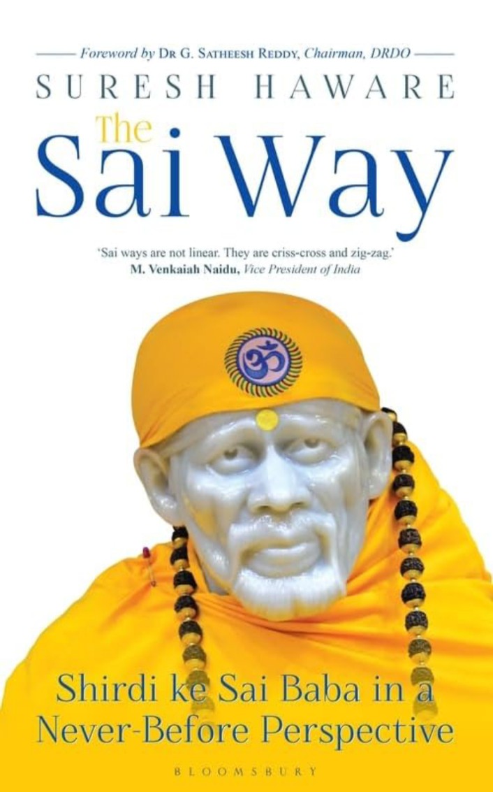 The Sai Way: Shirdi ke Sai Baba in a Never-Before Perspective