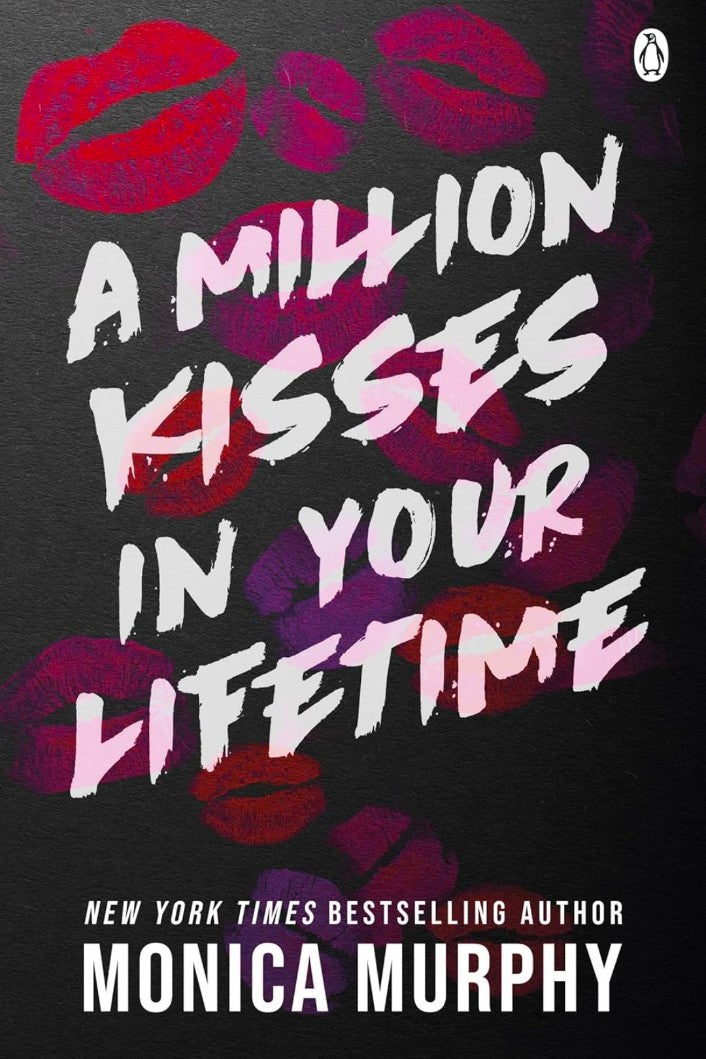A Million Kisses In Your Lifetime: The steamy and utterly addictive TikTok sensation Paperback – 1 September 2022 by Monica Murphy (Author)