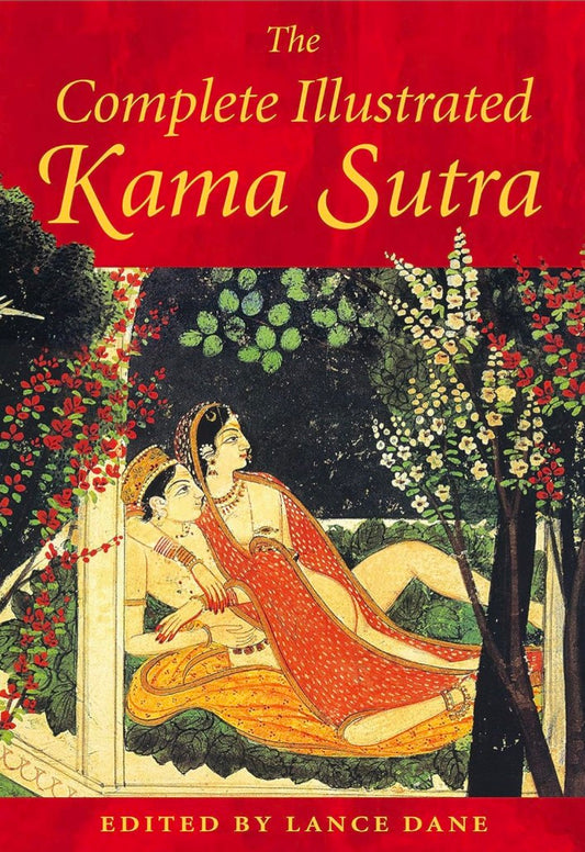 THE COMPLETE ILLUSTRATED KAMA SUTRA hard cover