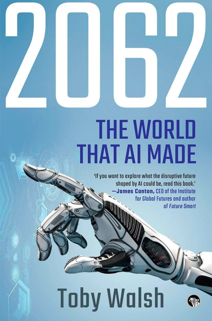 2062 THE WORLD THAT AI MADE