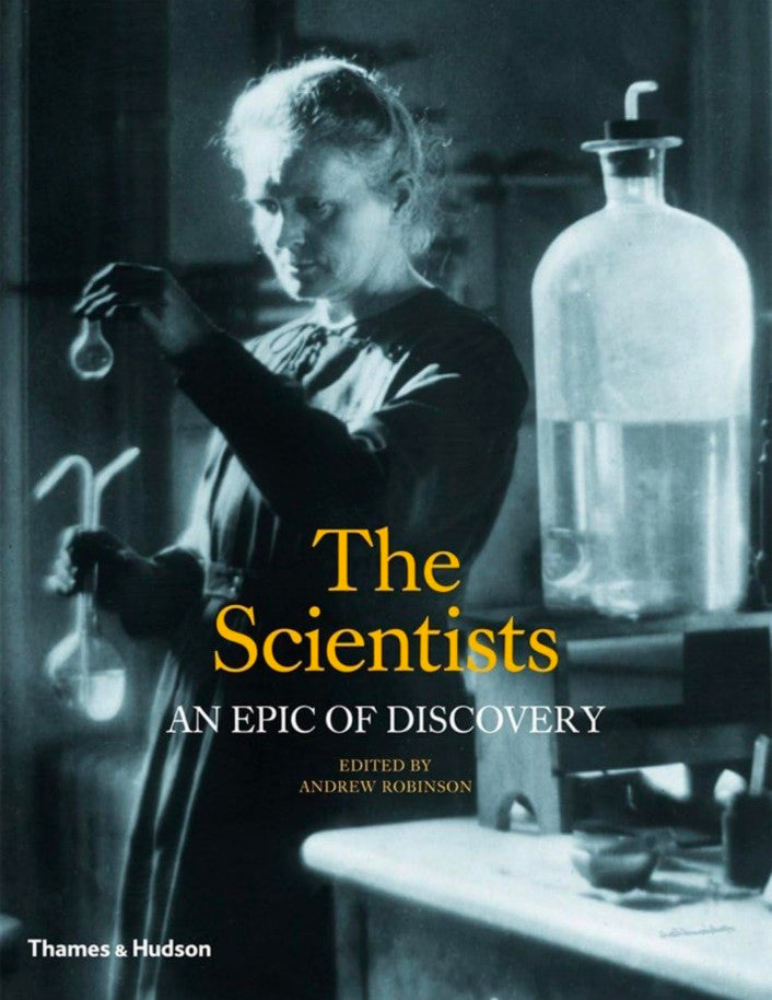 The Scientists: An Epic Of Discovery hard cover