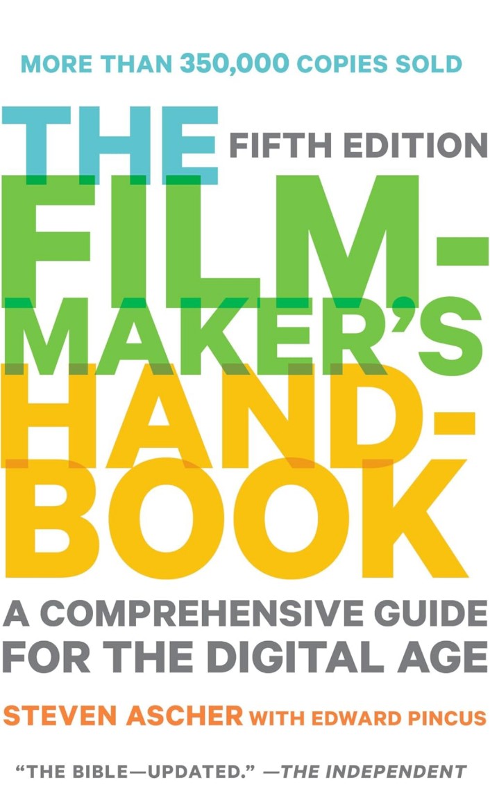 Filmmaker's Handbook, The : A Comprehens