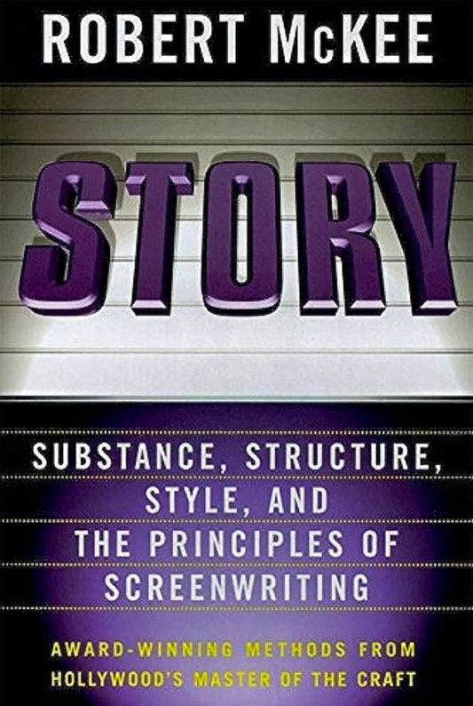 Story: Style, Structure, Substance, and the Principles of Screenwriting hard cover