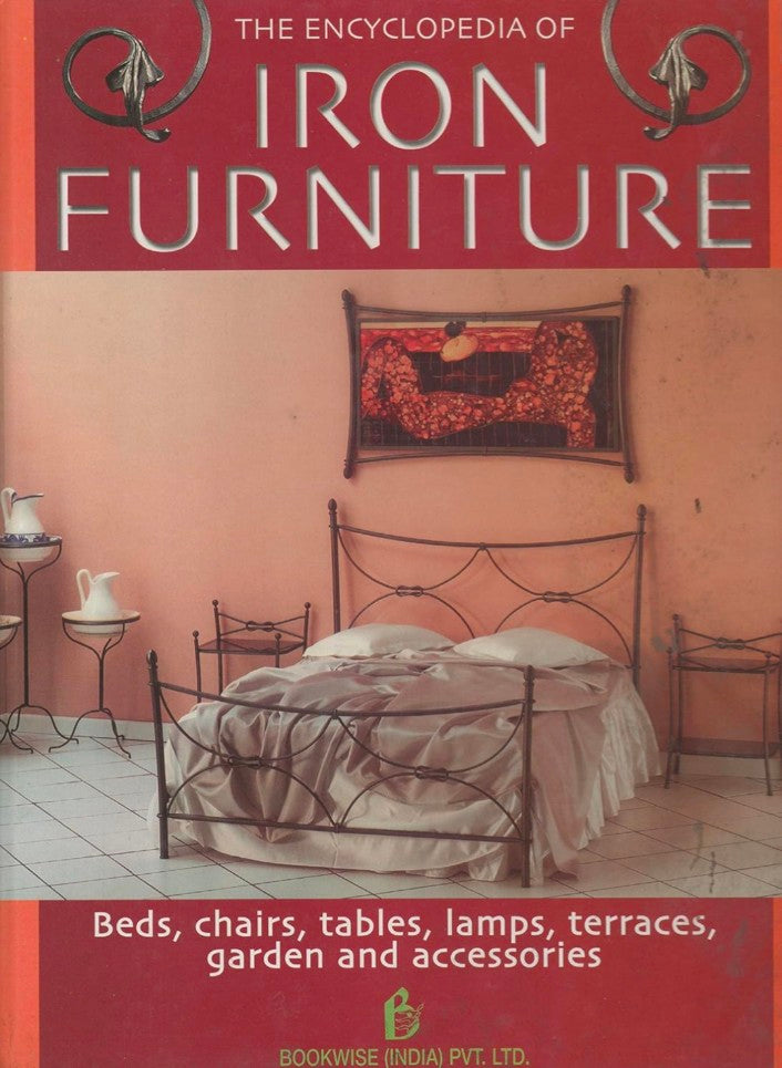 The Encyclopedia Of Iron Furniture hard cover