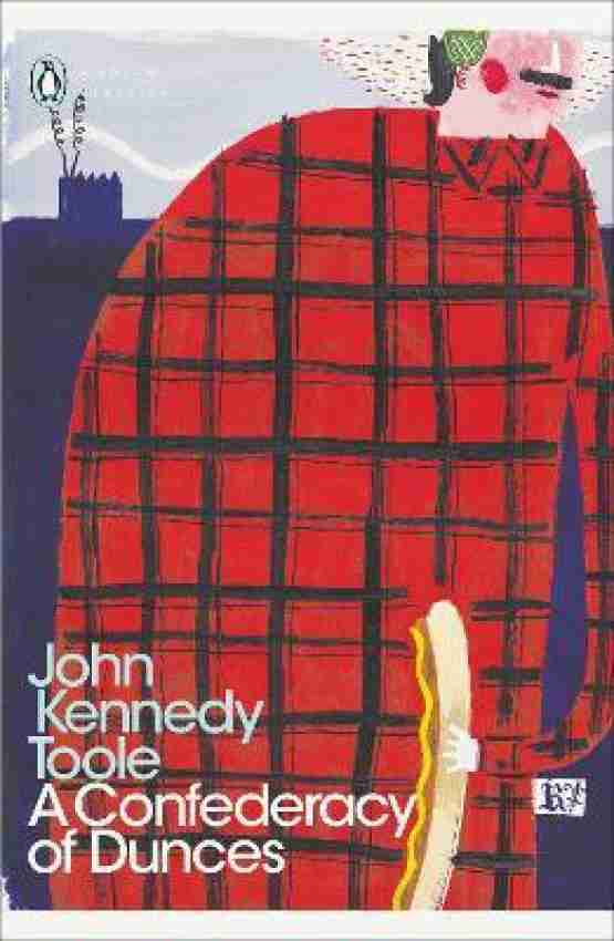 A Confederacy of Dunces
Novel by John Kennedy Toole
