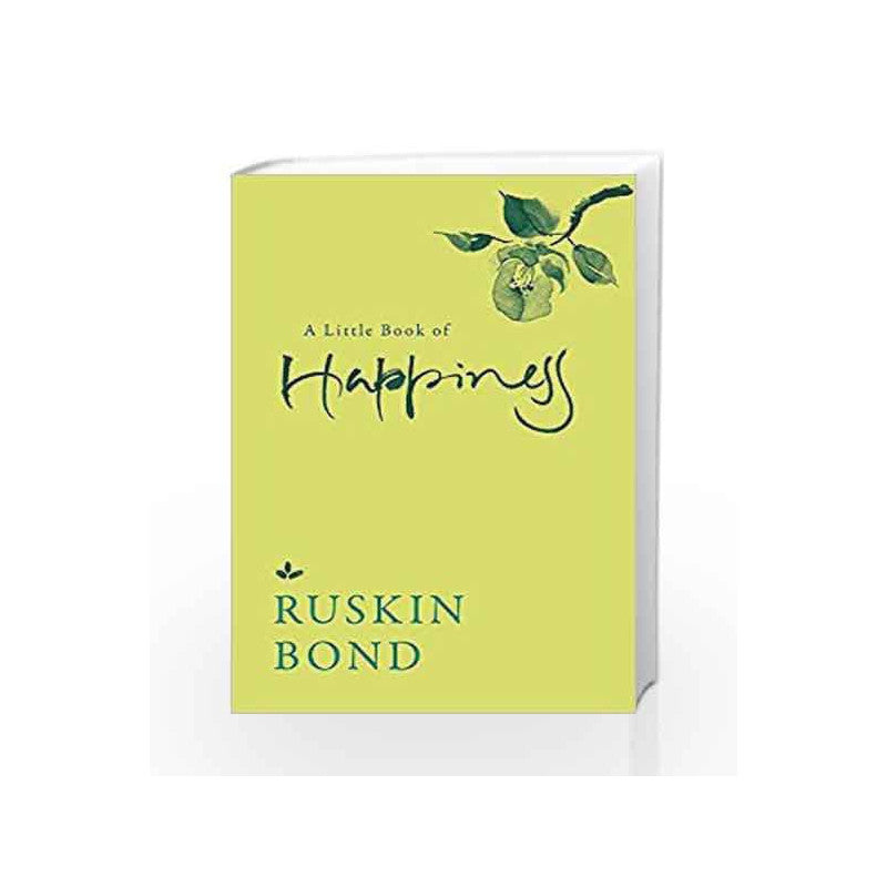 Ruskin bond A little book of happiness (Hardcover)