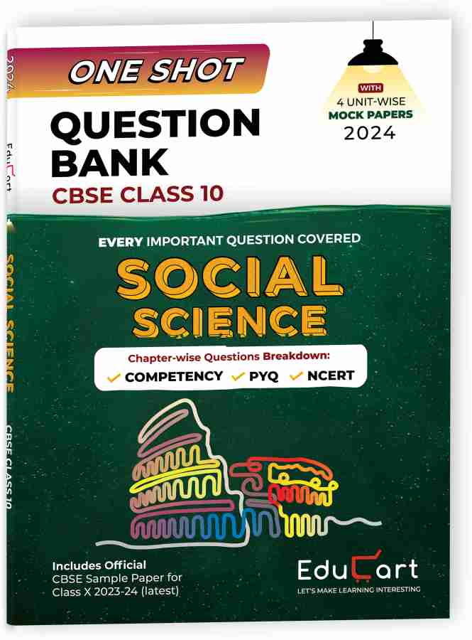 Educart One-shot Question Bank SOCIAL SCIENCE CBSE Class 10 for 2024 (Only Important Q's covered Ch-wise)