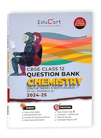 Educart CBSE Question Bank Class 12 Chemistry 2024-25 (As per latest CBSE Syllabus
