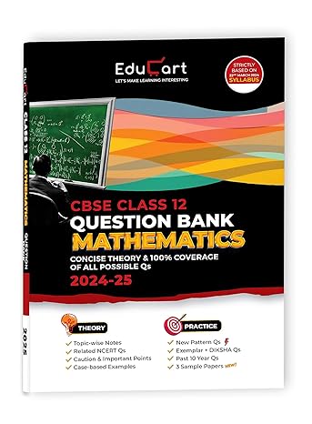 Educart CBSE Question Bank Class 12 Mathematics 2024-25  (Paperback, Educart)