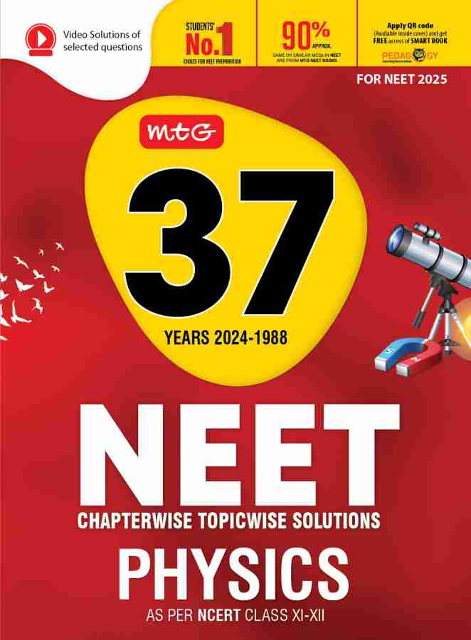 MTG Editorial Board
 43
MTG 37 Years NEET Previous Year Solved Question Papers with NEET PYQ Chapterwise Topicwise Solutions Physics For NEET 2025 Exam | Get Free access of Smart Book & Video Solutions (Based on Latest Syllabus
