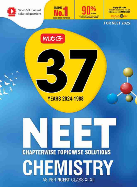 MTG Editorial Board
 41
MTG 37 Years NEET Previous Year Solved Question Papers with NEET PYQ Chapterwise Topicwise Solutions Chemistry For NEET 2025 Exam | Get Free access of Smart Book & Video Solutions (Based on Latest Syllabus
