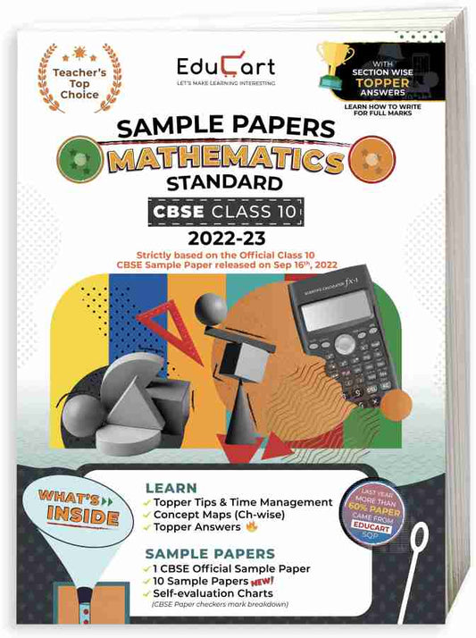 Educart CBSE Class 10 MATHEMATICS STANDARD Sample Papers 2023 (With Exclusive Topper Answers and Marks breakdown 2022-23)