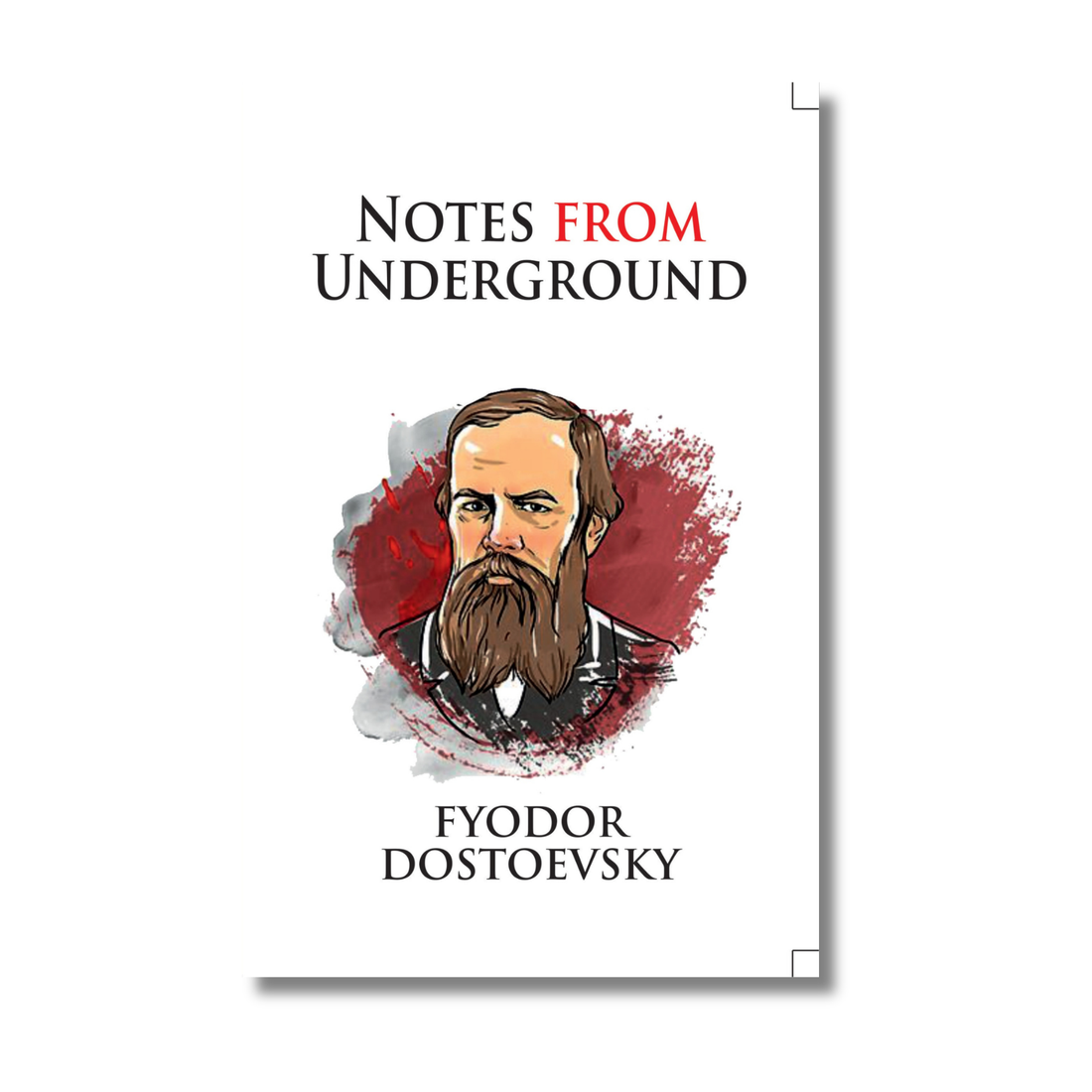 Notes from the Underground
By Fyodor Dostoevsky (Author) Paperback