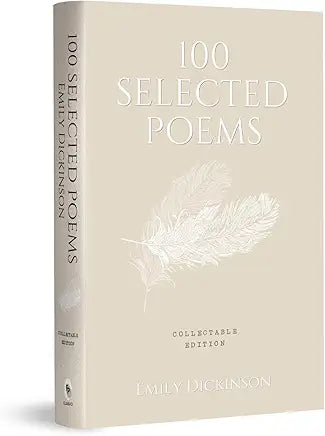 Emily Dickinson
100 Selected Poems, Emily Dickinson: Collectable Hardbound edition