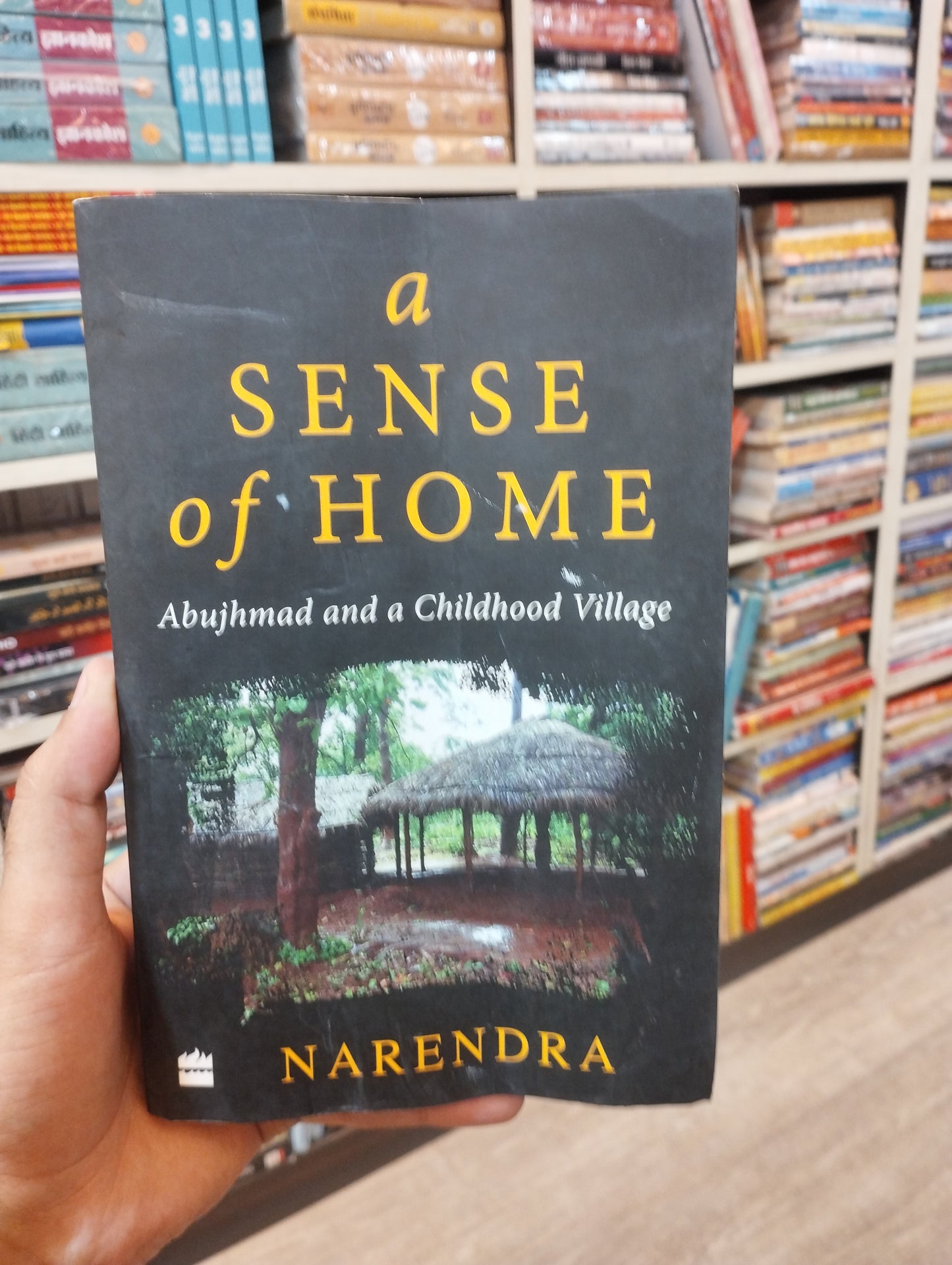 A Sense of Home: Abujhmad and a Childhood Village (preloved)