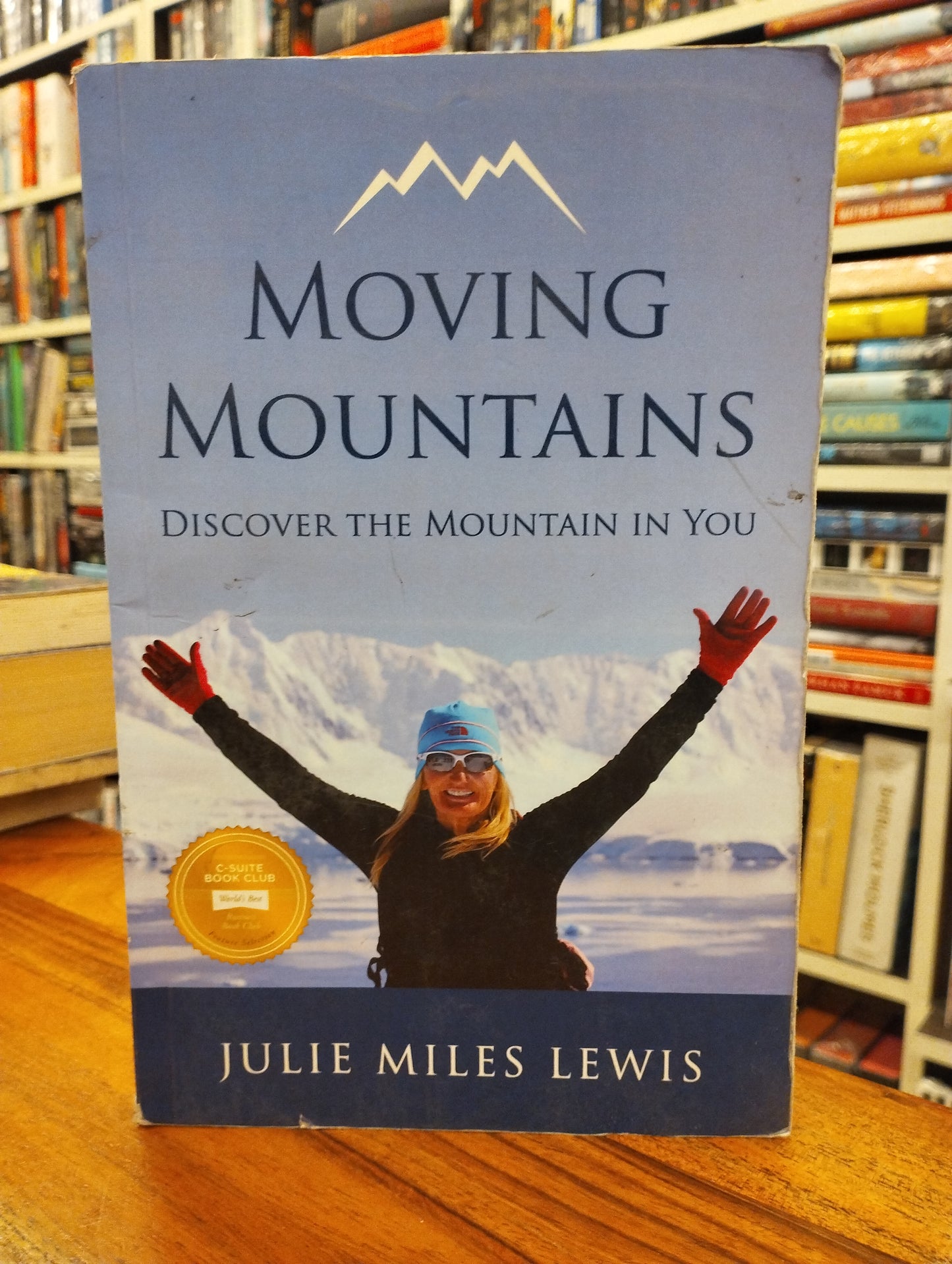 Moving Mountains: Discover the Mountain in You