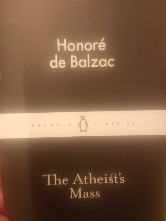The Atheist's Mass (Penguin Little Black Classics)