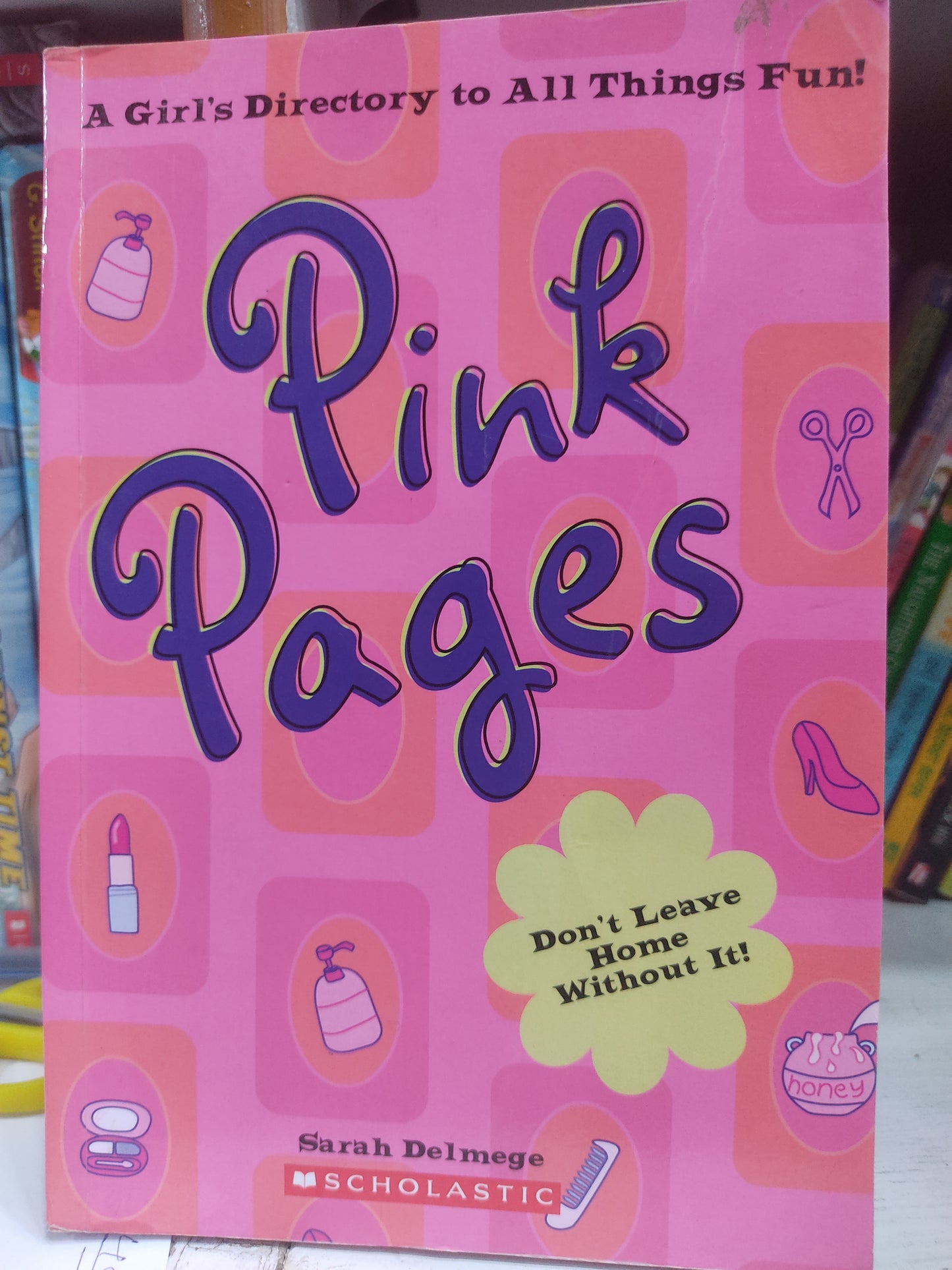 Sarah Delmege
Pink Pages: A Girls Directory to All Things Fun