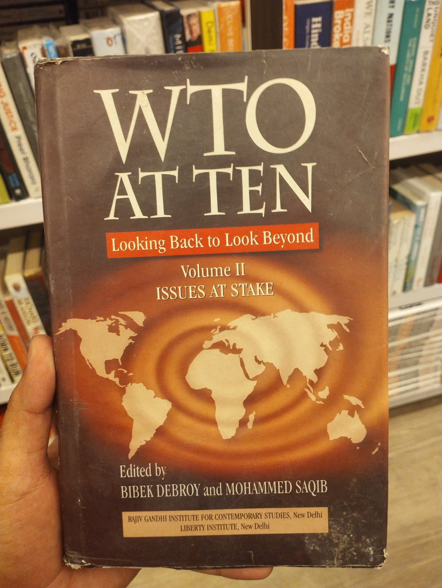 WTO At Ten: Looking Back To Look Beyond - issues at stake (volume 2)