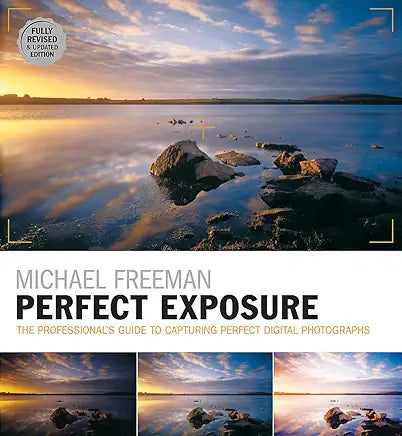PERFECT EXPOSURE Paperback – 5 November 2015
by Michael Freeman (Author)