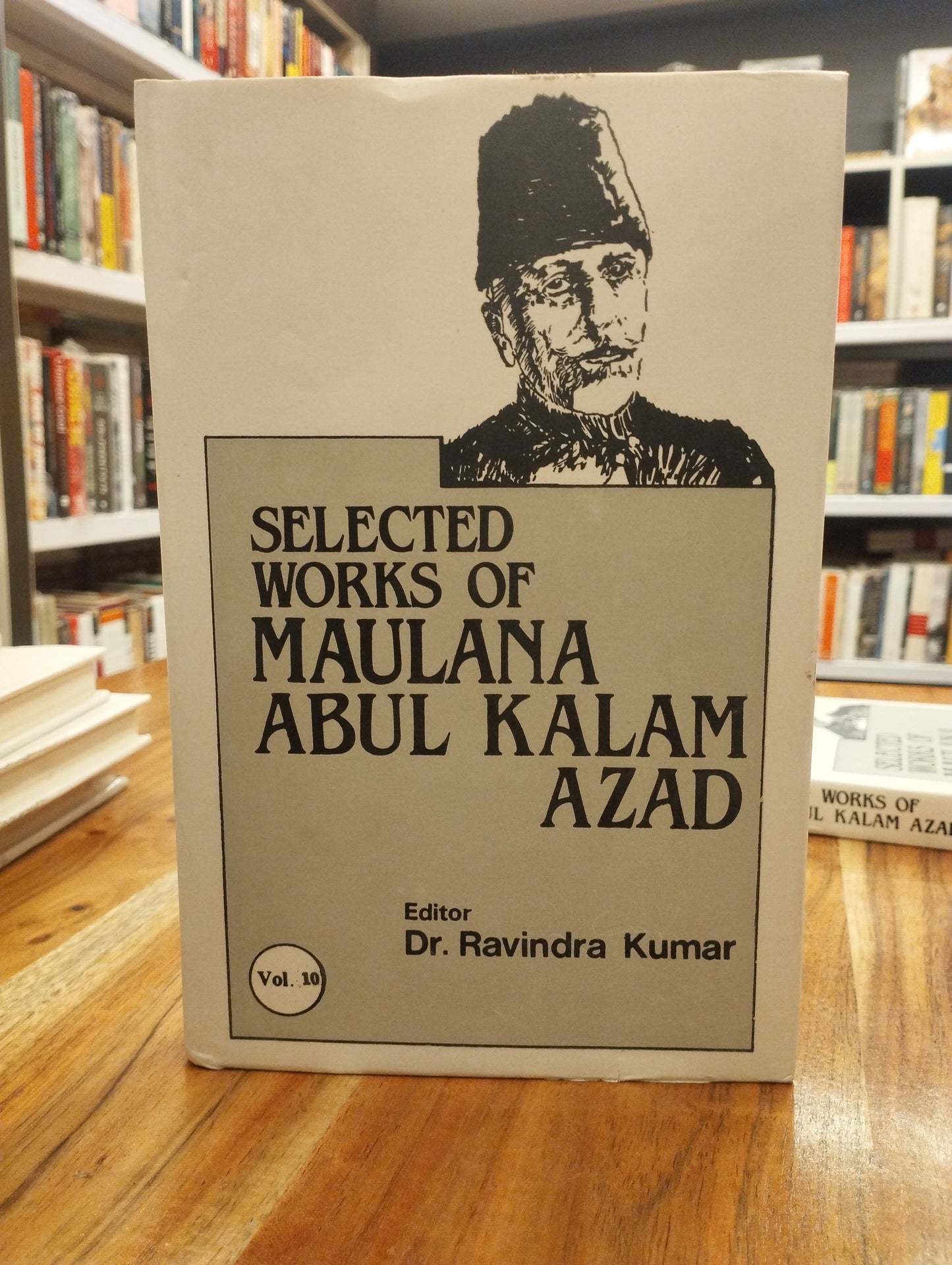 Selected Works Of Maulana Abul Kalam Azad ( Vol. 10 )