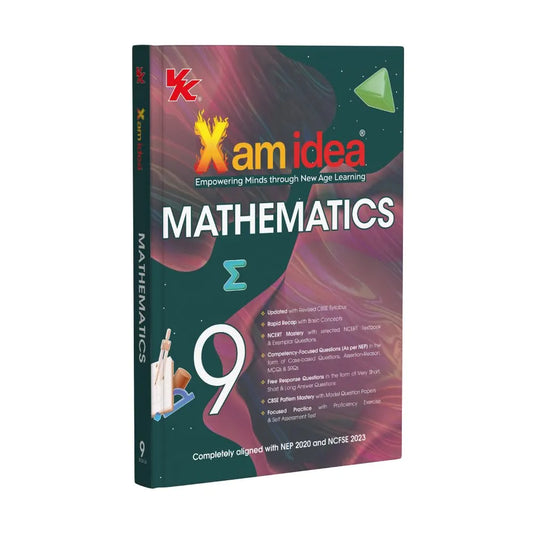 Xam idea Class 9 Mathematics (2025-26) | Latest CBSE Syllabus| NEP 2020 & NCFSE 2023 Aligned | With Competency-Focused & Free Response Qs | Self-Assessment Tests