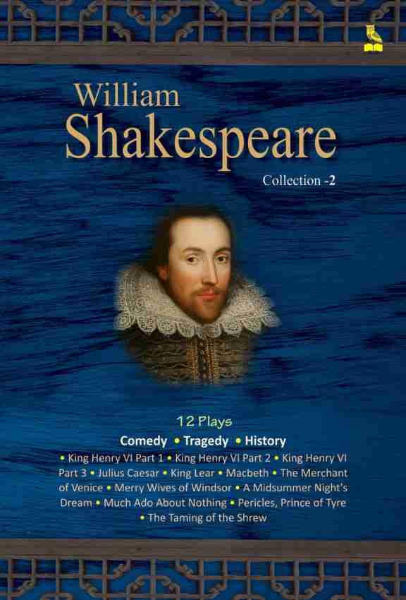 The Complete Works of Shakespeare
Book by William Shakespeare
