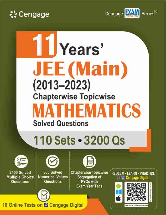 11 Years’ JEE (Main & Advanced) (2013-2023) Chapterwise Topicwise maths  Solved Questions offers a well-guided learning experience for the JEE aspirants that comprises a vast number of questions asked in JEE (Main & Advanced) over the period of 11 years.